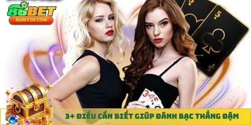3+ điều cần biết giúp đánh bạc thắng đậm