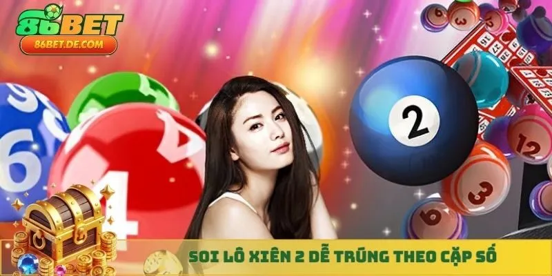 Soi lô đề bộ đôi dễ trúng đậm theo cặp số