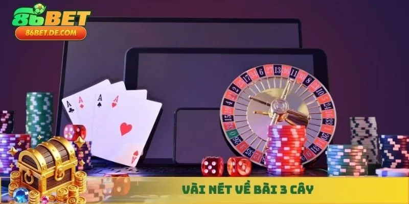 Vài nét về bài 3 cây